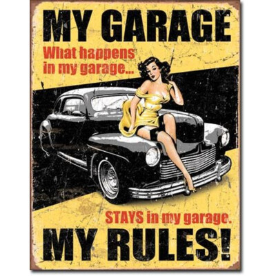Blechschild Legends- My Garage My Rules